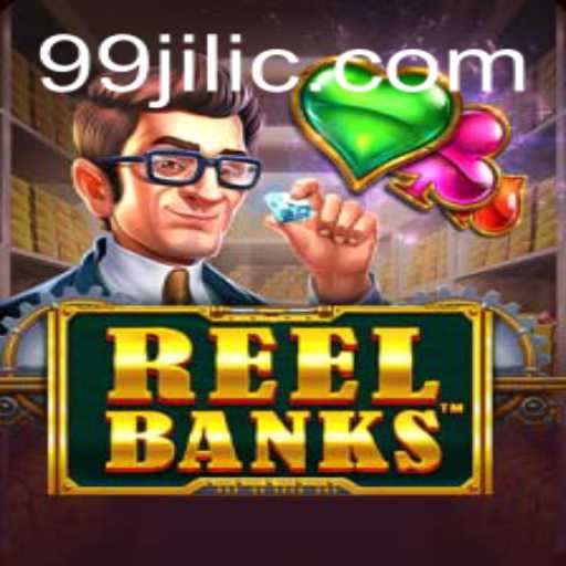 The Fascinating World of ReelBanks: A New Gaming Adventure by 99JILI